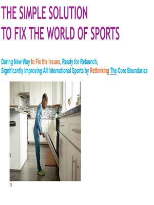 cover image of The Simple Solution to Fix the World of Sports